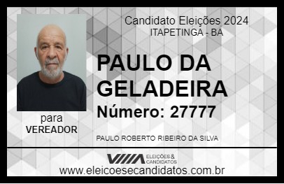 Candidato PAULO DA GELADEIRA 2024 - ITAPETINGA - Eleições