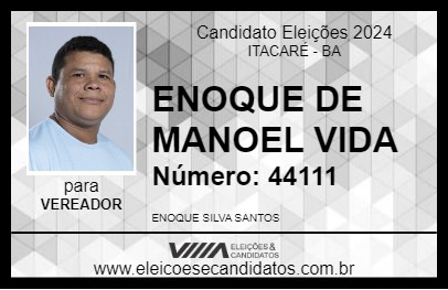 Candidato ENOQUE DE MANOEL VIDA 2024 - ITACARÉ - Eleições