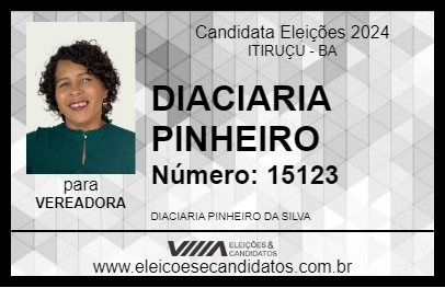 Candidato DIACIARIA PINHEIRO 2024 - ITIRUÇU - Eleições