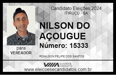 Candidato NILSON DO AÇOUGUE 2024 - ITIRUÇU - Eleições