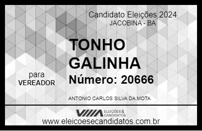 Candidato TONHO GALINHA 2024 - JACOBINA - Eleições