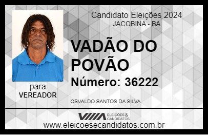 Candidato VADÃO DO POVÃO 2024 - JACOBINA - Eleições