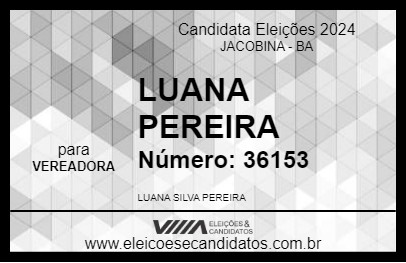 Candidato LUANA PEREIRA 2024 - JACOBINA - Eleições