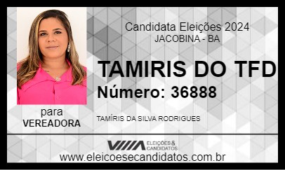 Candidato TAMIRIS DO TFD 2024 - JACOBINA - Eleições