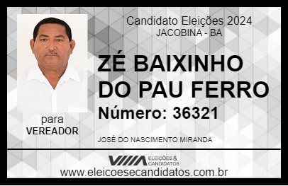 Candidato ZÉ BAIXINHO DO PAU FERRO 2024 - JACOBINA - Eleições