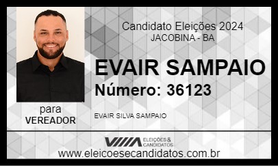 Candidato EVAIR SAMPAIO 2024 - JACOBINA - Eleições