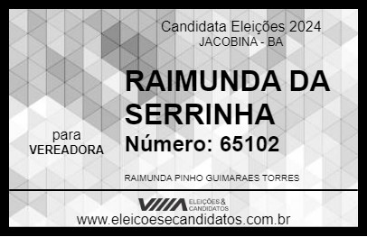 Candidato RAIMUNDA DA SERRINHA 2024 - JACOBINA - Eleições