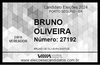 Candidato BRUNO OLIVEIRA 2024 - PORTO SEGURO - Eleições