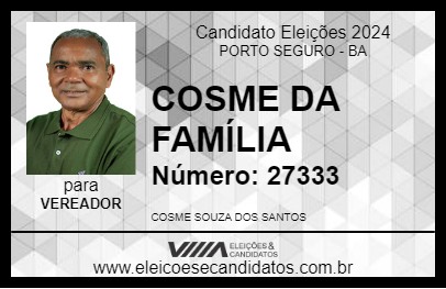 Candidato COSME DA FAMÍLIA 2024 - PORTO SEGURO - Eleições