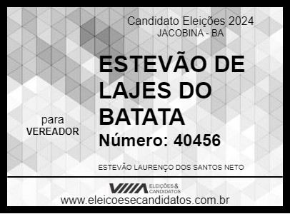 Candidato ESTEVÃO DE LAJES DO BATATA 2024 - JACOBINA - Eleições