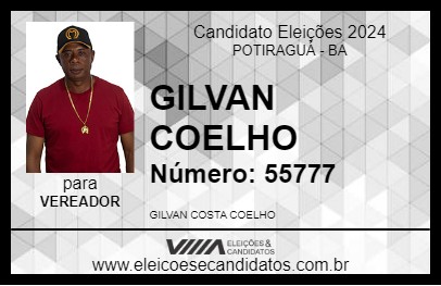 Candidato GILVAN COELHO 2024 - POTIRAGUÁ - Eleições