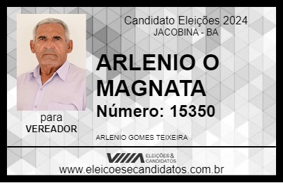 Candidato ARLENIO O MAGNATA 2024 - JACOBINA - Eleições