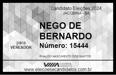 Candidato NEGO DE BERNARDO 2024 - JACOBINA - Eleições