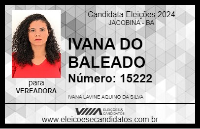 Candidato IVANA DO BALEADO 2024 - JACOBINA - Eleições