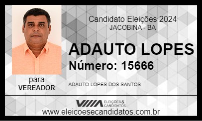 Candidato ADAUTO LOPES 2024 - JACOBINA - Eleições