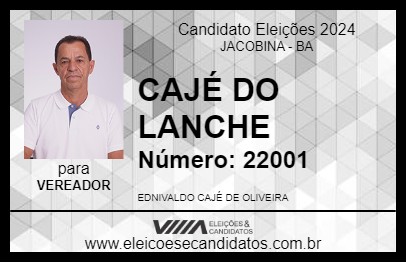 Candidato CAJÉ DO LANCHE 2024 - JACOBINA - Eleições