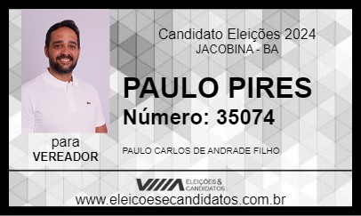 Candidato PAULO PIRES 2024 - JACOBINA - Eleições