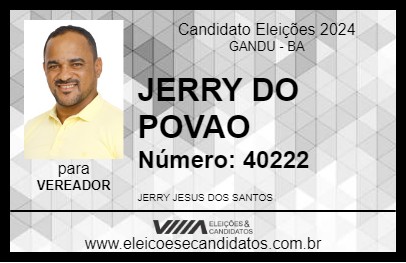 Candidato JERRY DO POVAO 2024 - GANDU - Eleições