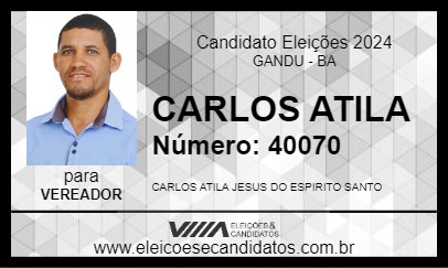 Candidato CARLOS ATILA 2024 - GANDU - Eleições