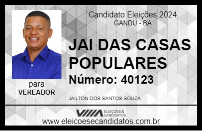 Candidato JAI DAS CASAS POPULARES 2024 - GANDU - Eleições