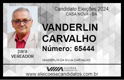 Candidato VANDERLIN CARVALHO 2024 - CASA NOVA - Eleições