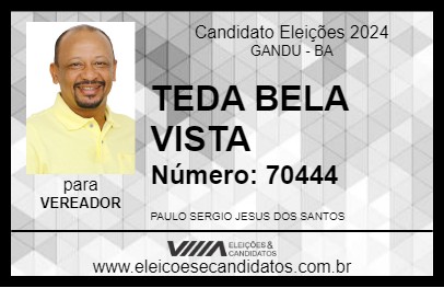 Candidato TEDA  BELA VISTA 2024 - GANDU - Eleições