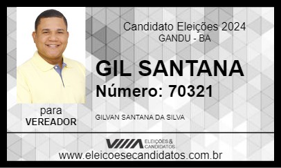 Candidato GIL SANTANA 2024 - GANDU - Eleições