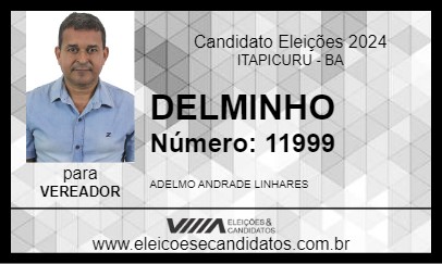 Candidato DELMINHO 2024 - ITAPICURU - Eleições