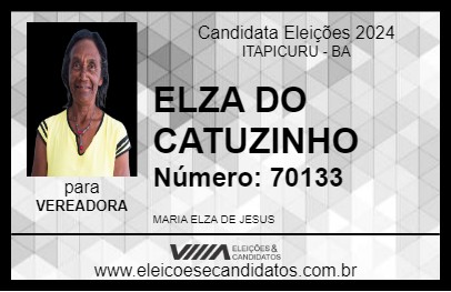 Candidato ELZA DO CATUZINHO 2024 - ITAPICURU - Eleições