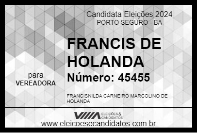 Candidato FRANCIS DE HOLANDA 2024 - PORTO SEGURO - Eleições