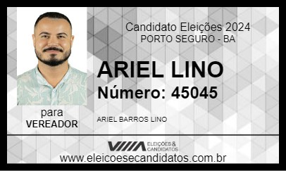 Candidato ARIEL LINO 2024 - PORTO SEGURO - Eleições