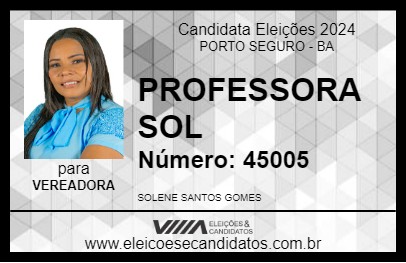 Candidato PROFESSORA SOL 2024 - PORTO SEGURO - Eleições