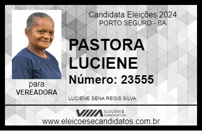 Candidato PASTORA LUCIENE 2024 - PORTO SEGURO - Eleições