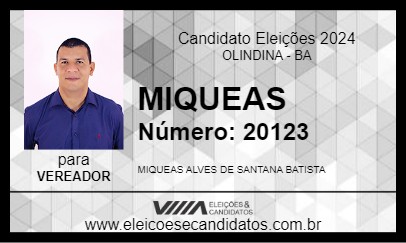 Candidato MIQUEAS 2024 - OLINDINA - Eleições