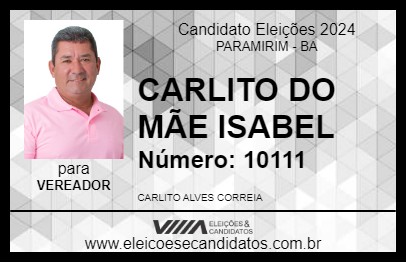 Candidato CARLITO DO MÃE ISABEL 2024 - PARAMIRIM - Eleições