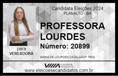 Candidato PROFESSORA LOURDES 2024 - PLANALTO - Eleições