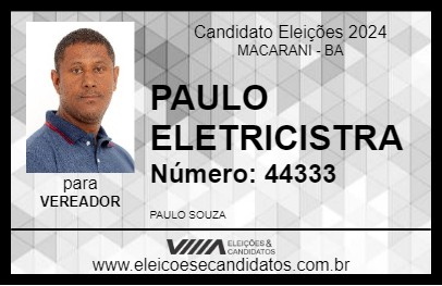 Candidato PAULO ELETRICISTRA 2024 - MACARANI - Eleições