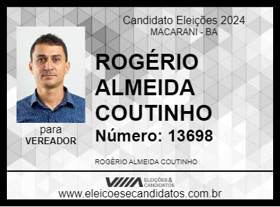 Candidato ROGÉRIO ALMEIDA COUTINHO 2024 - MACARANI - Eleições