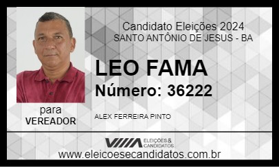 Candidato LEO FAMA 2024 - SANTO ANTÔNIO DE JESUS - Eleições