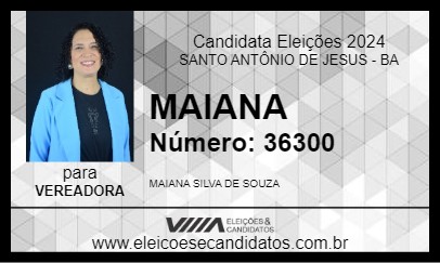 Candidato MAIANA 2024 - SANTO ANTÔNIO DE JESUS - Eleições