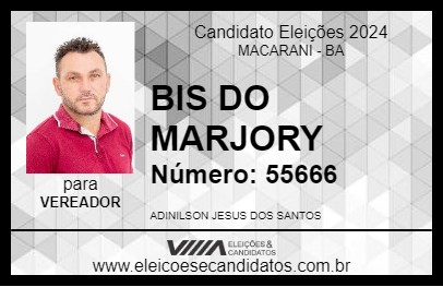 Candidato BIS DO MARJORY 2024 - MACARANI - Eleições