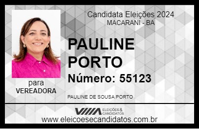 Candidato PAULINE PORTO 2024 - MACARANI - Eleições