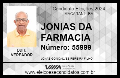 Candidato JONIAS DA FARMACIA 2024 - MACARANI - Eleições