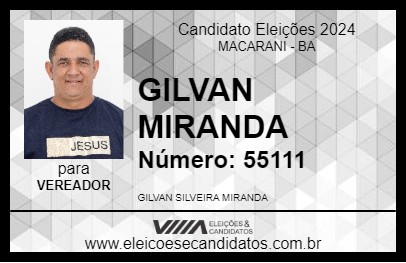 Candidato GILVAN MIRANDA 2024 - MACARANI - Eleições