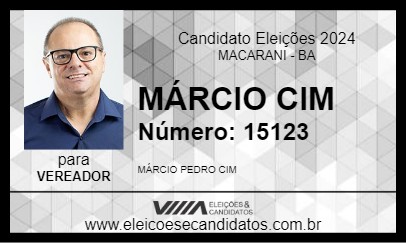 Candidato MÁRCIO CIM 2024 - MACARANI - Eleições