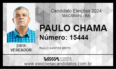 Candidato PAULO CHAMA 2024 - MACARANI - Eleições