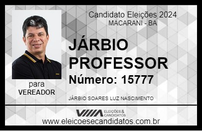 Candidato JÁRBIO PROFESSOR 2024 - MACARANI - Eleições