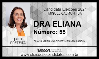 Candidato DRA ELIANA 2024 - MIGUEL CALMON - Eleições