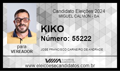 Candidato KIKO 2024 - MIGUEL CALMON - Eleições