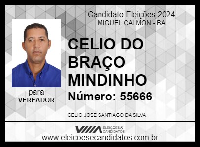 Candidato CELIO DO BRAÇO MINDINHO 2024 - MIGUEL CALMON - Eleições